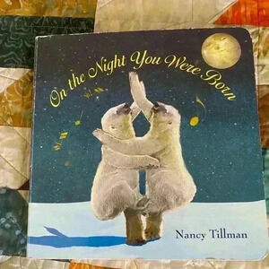 On the Night You Were Born Board Book